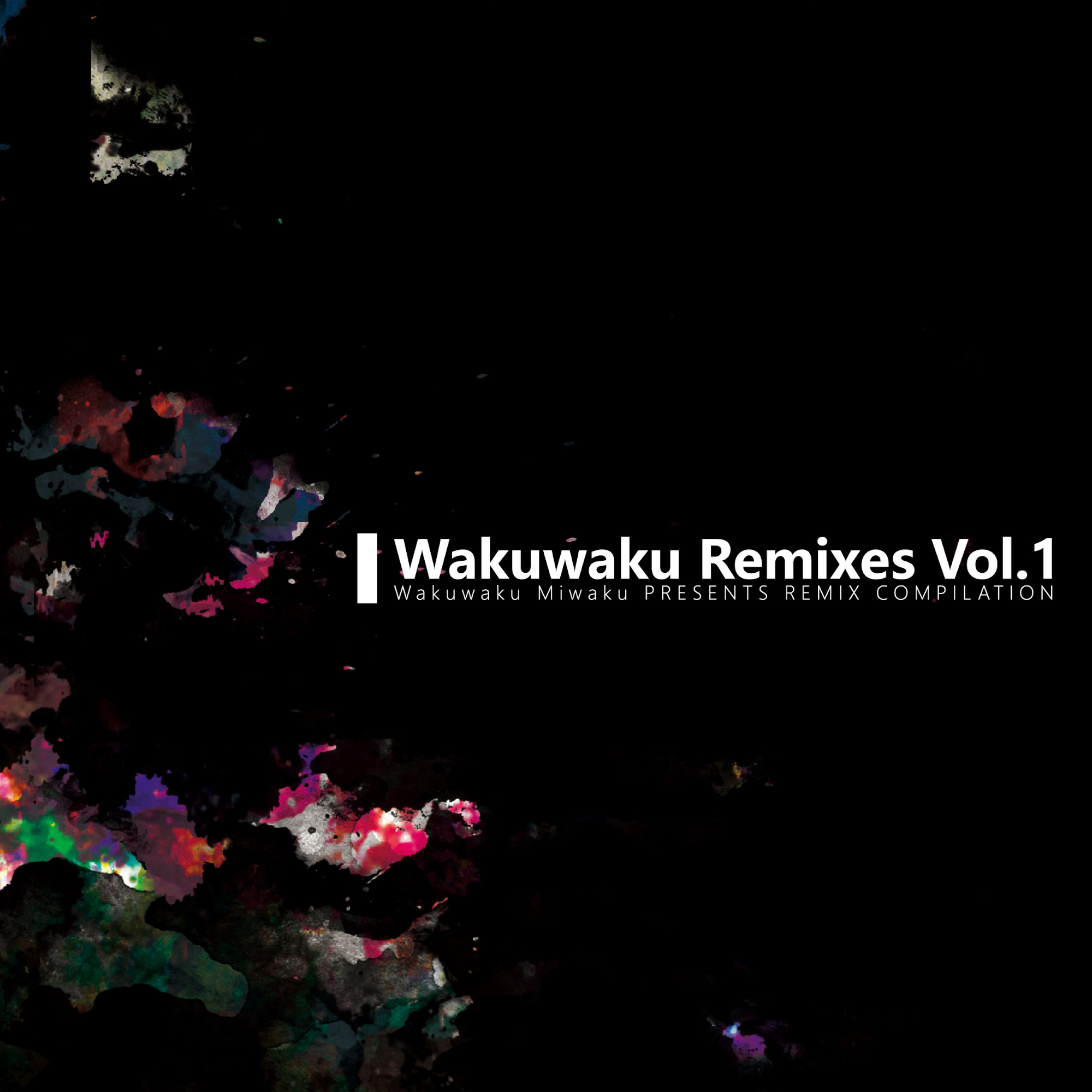 Wakuwaku Remixes Vol.1